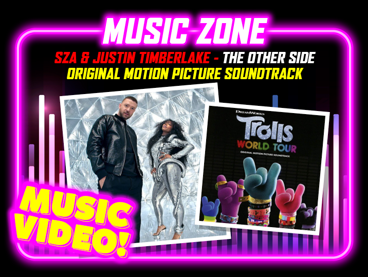 SZA & Justin Timberlake – The Other Side (Trolls World Tour)