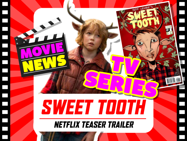 Sweet Tooth trailer for Netflix