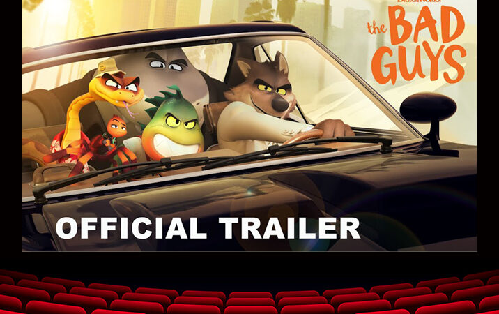 The Bad Guys – Official Trailer